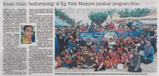 Enam bulan 'berkampung' di Kg. Parit Marjunit jayakan program ilmu - Utusan Malaysia (Hello Kampus) 13 Nov