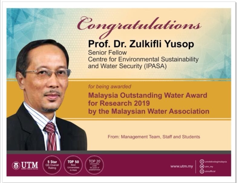 Prof Dr Zulkifli Yusop awarded Malaysia Outstanding Water Award for Research 2019 - UTM NewsHub