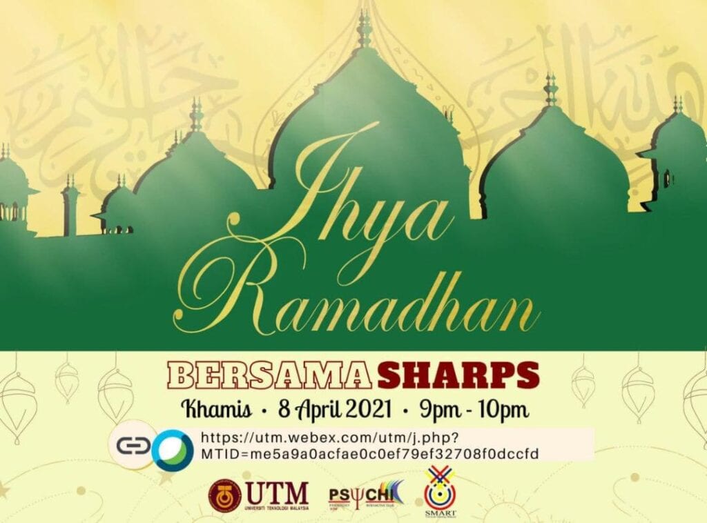 Program Ihya Ramadhan Bangkitkan Semangat Mahasiswa Sharps Fssh Sambut Bulan Mulia Utm Newshub