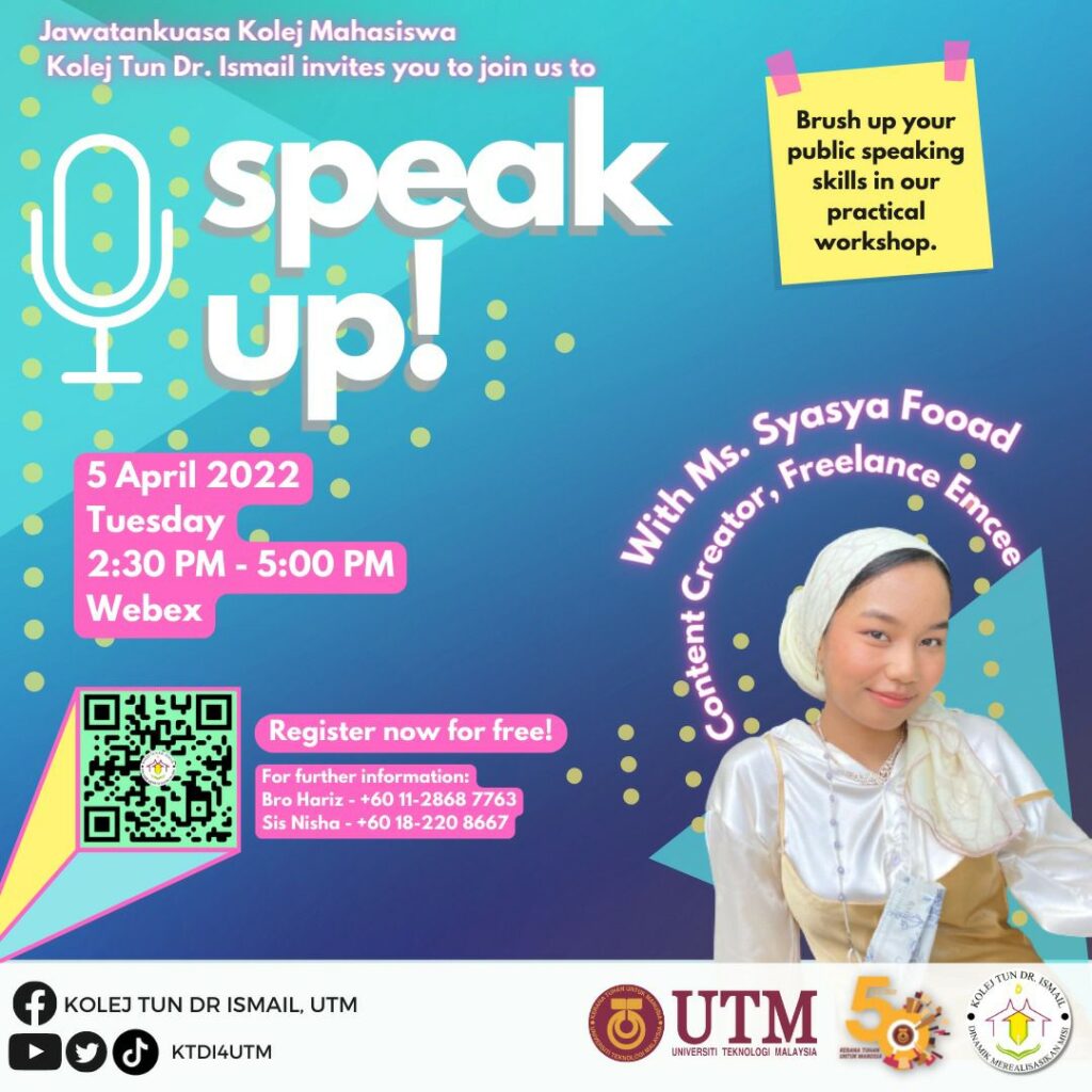 Speak Up! Workshop by Jawatankuasa Kolej Mahasiswa Kolej Tun Dr. Ismail