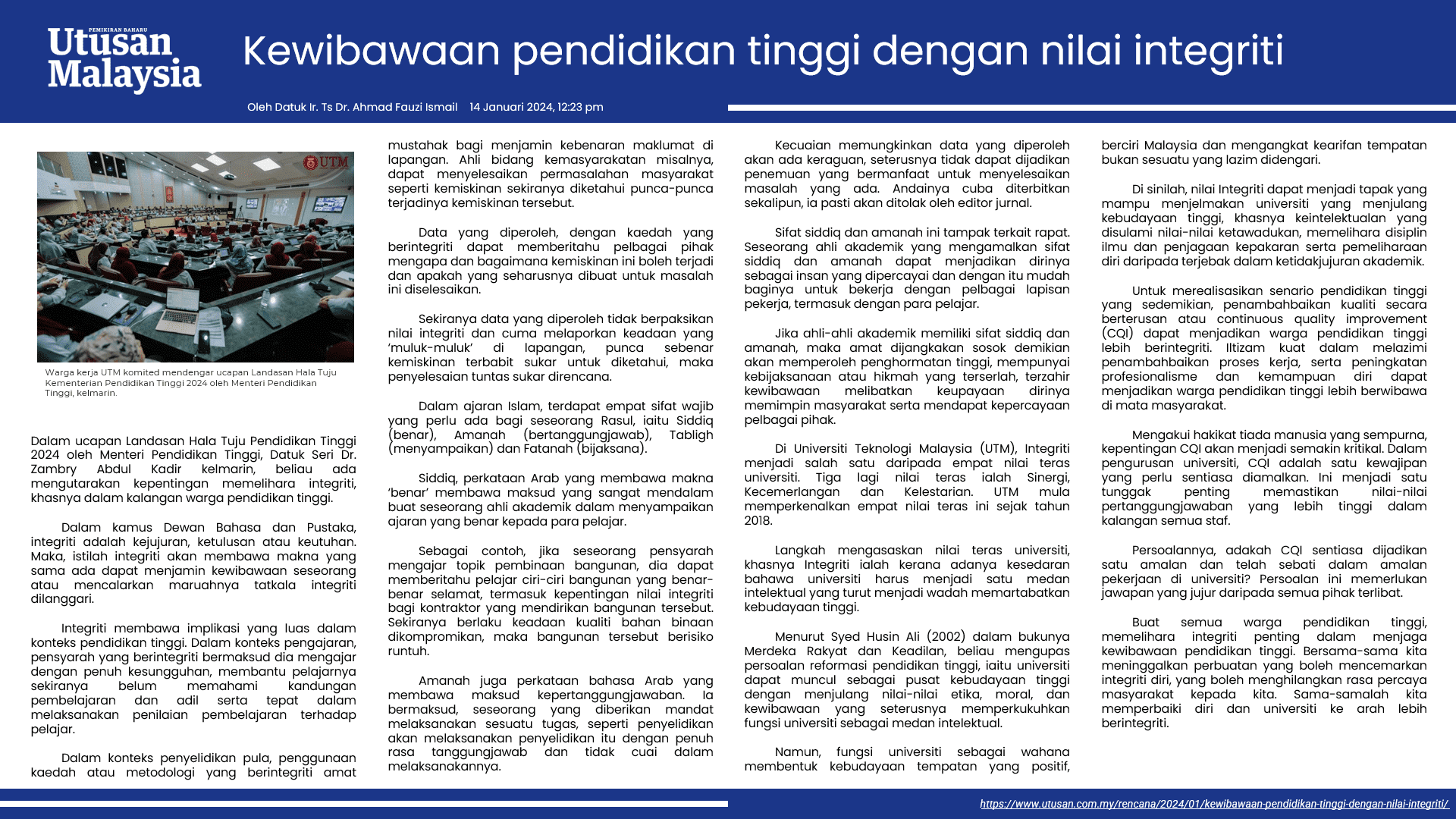 Kewibawaan pendidikan tinggi dengan nilai integriti [Utusan Malaysia]