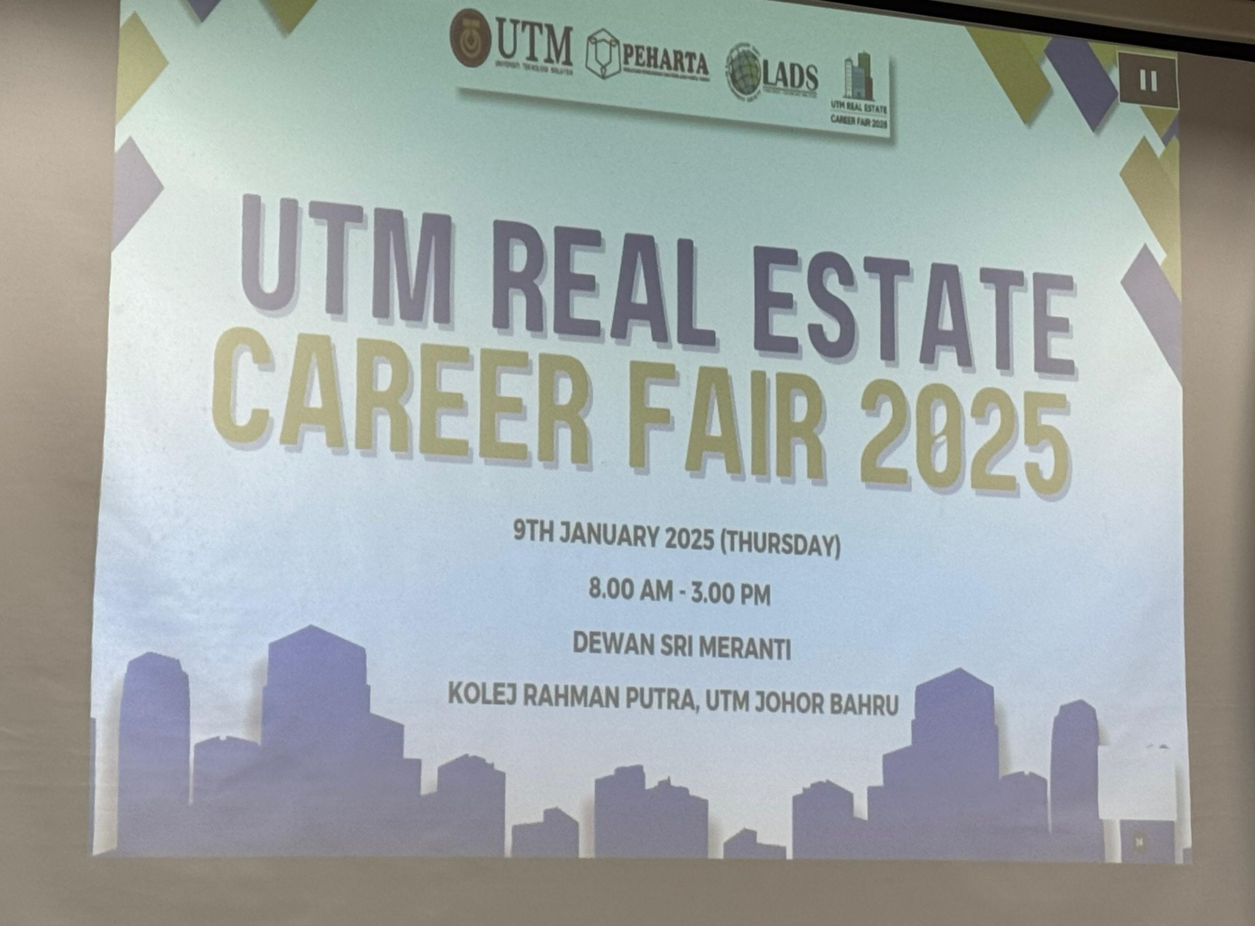 UTM Real Estate Career Fair in 2025, another exposure for students. 